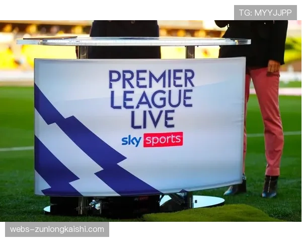 英超联盟签署2027-2032周期美国地区转播协议，金额创历史新高